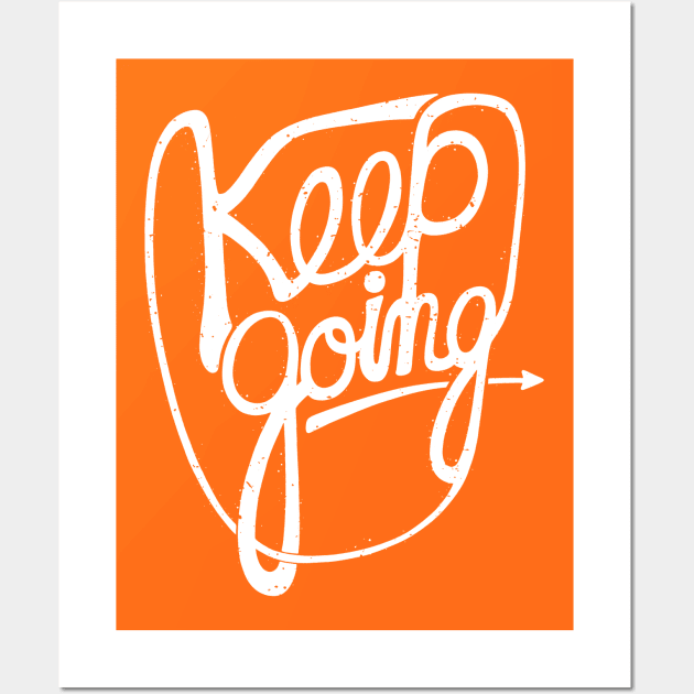 KEEP GO/NG Wall Art by dylmor
